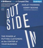 Outside in: The Power of Putting Customers at the Center of Your Business