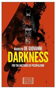 Darkness for the Bastards of Pizzofalcone - De Giovanni, Maurizio