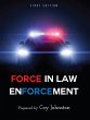 Force in Law Enforcement - Bild 1