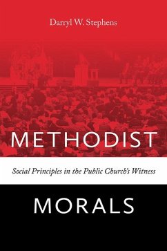 Methodist Morals - Stephens, Darryl W