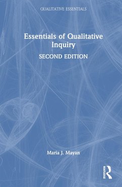 Essentials of Qualitative Inquiry - Mayan, Maria J