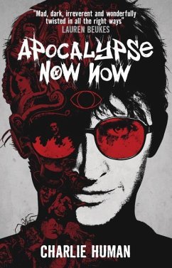 Apocalypse Now Now: A Baxter Zevcenko Novel - Human, Charlie