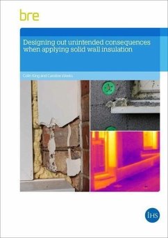 Designing Out Unintended Consequences When Undertaking Solid Wall Insulation - King, Colin; Weeks, Caroline