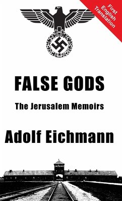 False Gods - Eichmann, Adolf