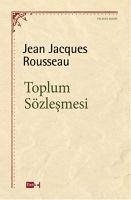 Toplum Sözlesmesi - Jacques Rousseau, Jean