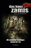 Mit schwarzen Schwingen kommt der Tod / Das Haus Zamis Bd.44 (eBook, ePUB)