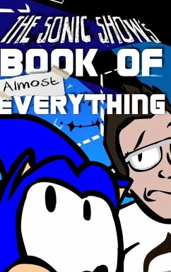 The Sonic Show's Book Of Almost Everything - Bachnick, Tanner; Mann, Jamie Egge