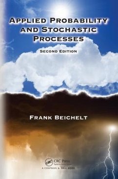 Applied Probability and Stochastic Processes - Beichelt, Frank (University of Witwatersrand, Johannesburg, South Af