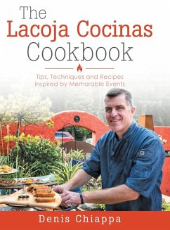 The Lacoja Cocinas Cookbook - Chiappa, Denis