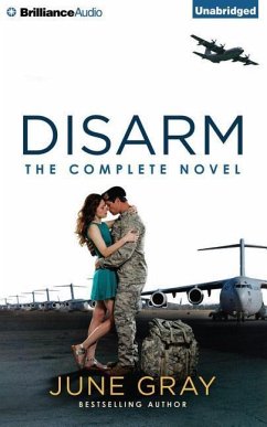 Disarm: The Complete Novel - Gray, June