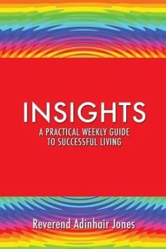 Insights A practical weekly guide to successful living - Jones, Reverend Adinhair