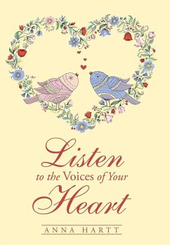 Listen to the Voices of Your Heart - Hartt, Anna