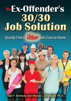 The Ex-Offender's 30/30 Job Solution - McNulty, Neil P; Krannich, Ronald L