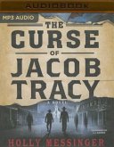 The Curse of Jacob Tracy