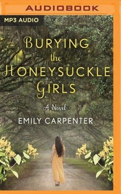 Burying the Honeysuckle Girls - Carpenter, Emily