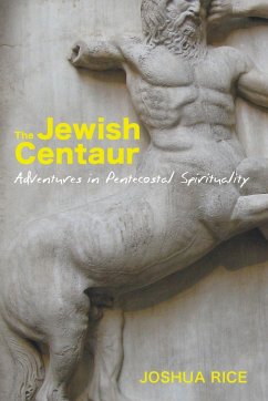 The Jewish Centaur - Rice, Joshua