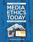 Media Ethics Today Media Ethics Today