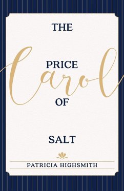 The Price of Salt: OR Carol - Highsmith, Patricia