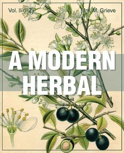 A Modern Herbal (Volume 2, I-Z and Indexes) - Grieve, Margaret