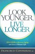 Look Younger, Live Longer - Bild 1