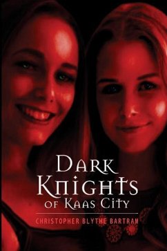 Dark Knights of Kaas City - Blythe Bartram, Christopher