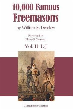10,000 Famous Freemasons: Vol. II - Denslow, William R.