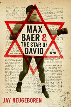 Max Baer and the Star of David - Neugeboren, Jay