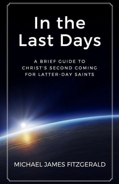 In the Last Days In the Last Days
