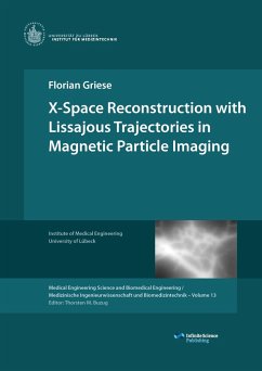 X-Space Reconstruction with Lissajous Trajectories in Magnetic Particle Imaging - Griese, Florian