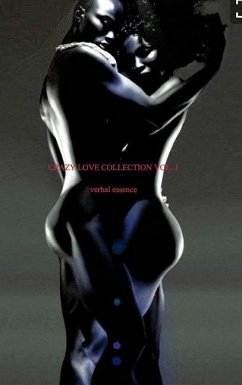 Crazy Love Collection Vol. 1 - Essence, Verbal