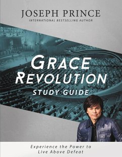 Grace Revolution Study Guide - Prince, Joseph