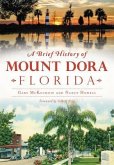 A Brief History of Mount Dora, Florida