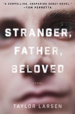 Stranger, Father, Beloved - Larsen, Taylor