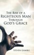 The Rise of a Righteous Man Through... - Bild 1