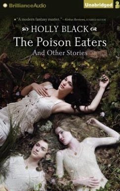 The Poison Eaters: And Other Stories - Black, Holly