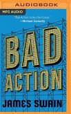 Bad Action