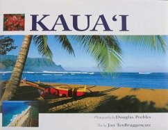 Kauai - Peebles, Douglas; Tenbruggencate, Jan