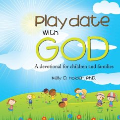 Playdate With God - Holder, Ph. D. Kelly D.