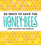 50 Ways to Save the Honey Bees