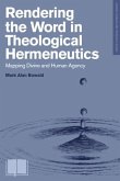 Rendering the Word in Theological Hermeneutics