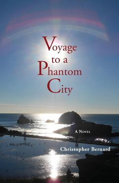 Voyage to a Phantom City - Bernard, Christopher