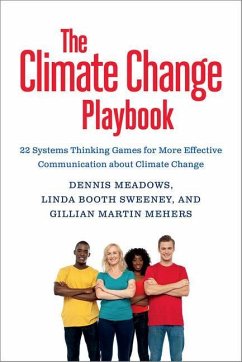 The Climate Change Playbook - Meadows, Dennis; Sweeney, Linda Booth, Ed.D.; Mehers, Gillian Martin