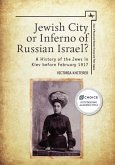 Jewish City or Inferno of Russian Israel?