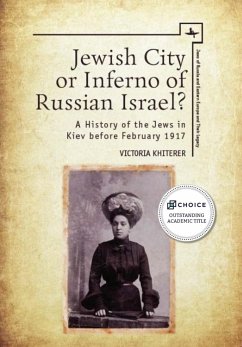 Jewish City or Inferno of Russian Israel? - Khiterer, Victoria