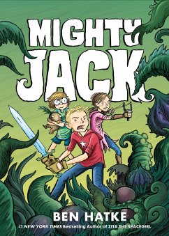 Mighty Jack - Hatke, Ben