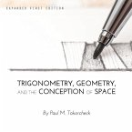 Trigonometry, Geometry, and the Conception of Space