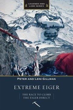 Extreme Eiger - Gillman, Peter; Gillman, Leni
