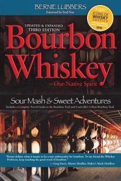 Bourbon Whiskey Our Native Spirit - Lubbers, Bernie