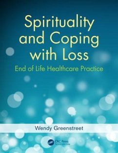 Spirituality and Coping with Loss - Greenstreet, Wendy