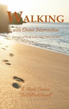 Walking with Divine Intervention - Thomas, B. Chuck